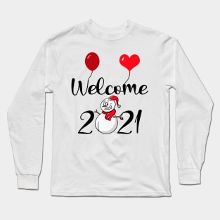 Welcome 2021 Happy New Year Long Sleeve T-Shirt